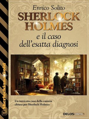 cover image of Sherlock Holmes e il caso dell'esatta diagnosi